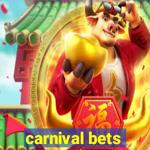 carnival bets